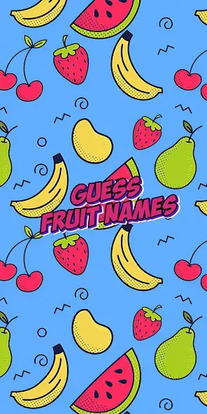 Guess the fruit name game — скриншот 1 Guess the fruit name game — скриншот 1