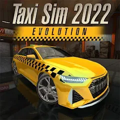 Taxi Sim 2022 Evolution - MOD Много денег