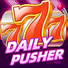 Скачать Daily Pusher Slots 777 — Много денег